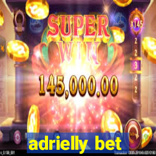 adrielly bet